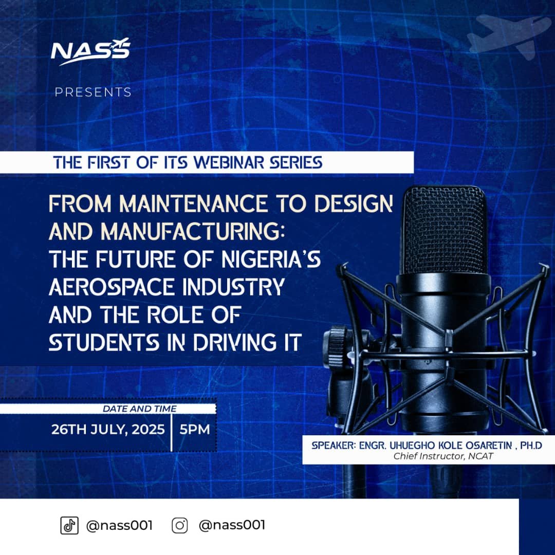 From Maintenance to Design and Manufacturing: The Future of Nigeria's Aerospace Industry and the Role of Students in Driving It