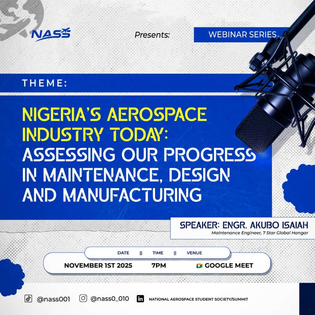 Nigeria’s Aerospace Industry Today: Assessing Our Progress in Maintenance, Design, and Manufacturing
